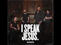 Newsboys - I Speak Jesus