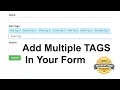 How To Add Multiple Tags In Your Simple HTML Form Using jQuery