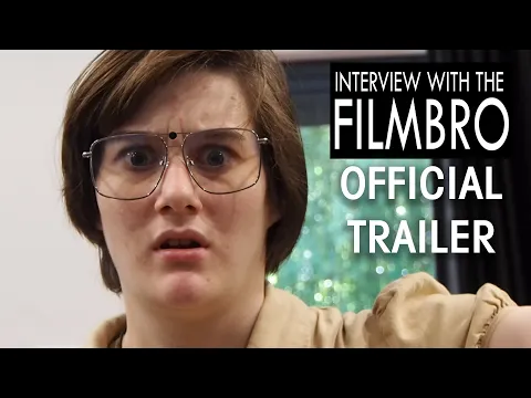 Interview with the Filmbro (2025) - Official Trailer