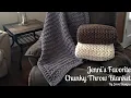 Crochet Pattern Tutorial Jenni s Favorite Chunky Throw Blanket
