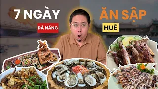 7 NGÀY ĂN SẬP HUẾ và ĐÀ NẴNG