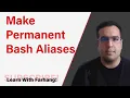 Make Permanent Bash Aliases