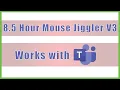 8 5 Hours Mouse Jiggler Version 3 - Keep MS Teams GREEN ACTIVE AWAKE for Full Shift