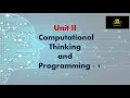 Problem Solving Computational Thinking and Programming Unit - II