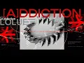 [A]ddiction　Cover. LOLUET