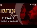 Download Lagu Heartless | Badshah ft. Aastha Gill | Dj Saad Remix | 2018