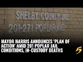 WATCH LIVE Mayor Harris announces plan of action for 201 Poplar jail