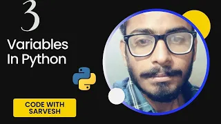 Variables in Python Python Tutorial in Hindi Code With Sarvesh