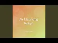 Download Lagu Air Mata Yang Terlupa