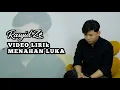 Download Lagu Rasyid Ze- Menahan Luka (Official Lyric Video)