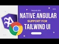 Tailwind UI native Angular support is finally here via TWUING