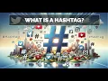 What is a Hashtag Explained Simply