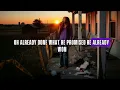 Its Already Done (Lyric Video)