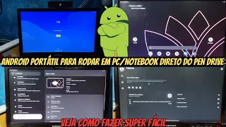 COMO INSTALAR ANDROID PORTÁTIL PARA RODAR EM NOTEBOOK E PC FRACO DIRETO DO PENDRIVE