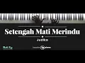 Setengah Mati Merindu - Judika (KARAOKE PIANO - MALE KEY)