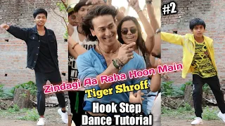 zindagi aa raha hoon main tiger shroff hook step tutorial 