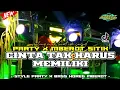 Download Lagu DJ CINTA TAK HARUS MEMILIKI PARTY X MBEROT FULL BASS HOREG  MELODY VIRAL TERBARU 2025