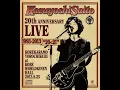 砂漠に赤い花（20周年Live at 神戸ワールド記念ホール 2013.8.25）