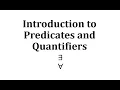 Introduction to Predicates and Quantifiers