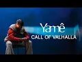 Download Lagu Yamê - Call of Valhalla  (Official English Lyric Video)