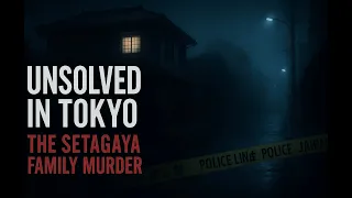 one of the most disturbing case in japan the setagaya family murder