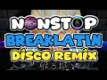 Download Lagu NEW NONSTOP DISCO BREAKLATIN REMIX 2025 DANCE MUSIC