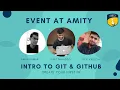 Intro to Git and Github Event at Amity Hacktoberfest 2021 30th September 2021