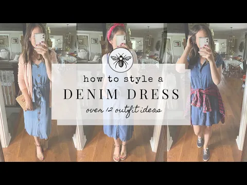 Download MP3 How To Style A Denim Dress | 12 Outfit Ideas | Country Styling