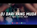 Download Lagu DJ DARI YANG MUDA TERBARU DJ DARI YANG MUDA VIRAL TIKTOK ( Speed Up \u0026 Reverb )