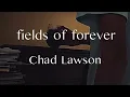 fields of forever - Chad Lawson (piano cover)