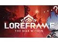 Loreframe The War Within