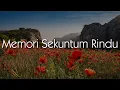 Download Lagu Spoon - Memori Sekuntum Rindu (Lirik Video)