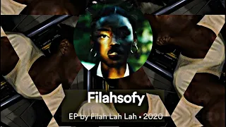 filah lah lah filahsofy ep review