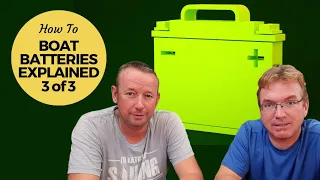 Boat Battery Setup – How to increase the lifespan of your batteries