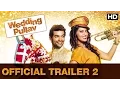 Download Lagu Wedding Pullav | Official Trailer 2 | Introducing Anushka, Diganth, Karan V Grover, Sonali Sehgal