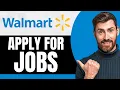 How To Apply for Walmart Jobs Online NEW 2026 Guide