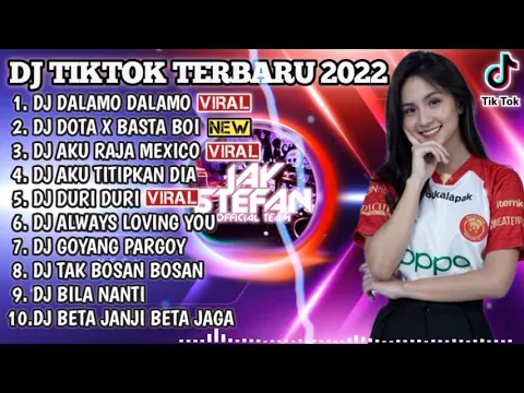 DJ TIKTOK TERBARU 2022 DJ DALAMO DALAMO X DJ DOTA X BASTA BOI VIRAL REMIX VIRAL TIKTOK 2022