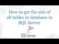 How to get the size of all tables in database in SQL Server