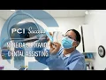 PCI Success Nereida Dental Assisting Program