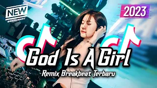 dj god is a girl breakbeat tiktok fyp viral remix full bass version 2023