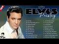 Lagu Elvis Presley Greatest Hits 🎶 Best Songs of Elvis Presley Ever | Full Album Playlist #g26