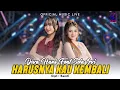 Lagu Harusnya Kau Kembali – Diva Hani Ft Sela Ovi (Official Music Live) l Ku Sangka Kau Kan Setia