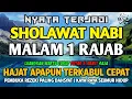 SHOLAWAT JIBRIL PENARIK REZEKI PALING DAHSYAT, Sholawat Nabi Muhammad SAW, Sholawat Jibril Merdu