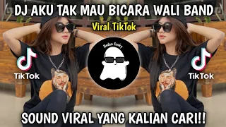 dj aku tak mau bicara sebelum kau cerita semua yank wali band remix nabih fvnky viral tiktok 