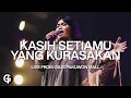 Download Lagu Kasih Setia-Mu Yang Kurasakan | Mira Prayogo ft GSJS Worship | Cover by GSJS Worship