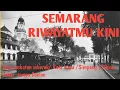 Download Lagu SEMARANG RIWAYATMU KINI |SEMARANG TEMPO DOELOE|Gambang Semarang