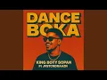 Download Lagu Dance Boka (feat. JVSTCNDRAAZN)