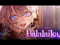 Download Lagu 【MV】 「BALALAIKA」 /  9Lana