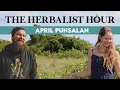 Wild Herb Academy s April Punsalan The Herbalist Hour Ep 30