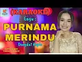 Download Lagu Purnama Merindu Karaoke | Karaoke Dangdut Official | Cover PA 600